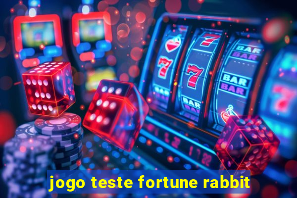 jogo teste fortune rabbit